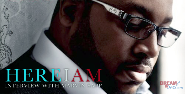 Here I Am: Interview With Marvin Sapp