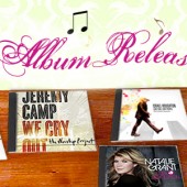 Recent Buzz Notes - Music Releases From Jeremy Camp, Israel Houghton, Natalie Grant, Y'Anna Crawley & Fred Hammond