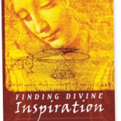 Finding Divine Inspiration: Working with the Holy Spirit in Your Creativity