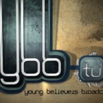 Young Believers Broadcast