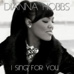 Video Pick: Dianna Hobbs - I Sing For You