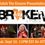 Watch BROKEN the Musical on JCTV