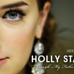 Inspiration & Video Pick: Through My Father's Eyes from Holly Starr