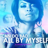 I Can Do Bad All By Myself Movie and Contest